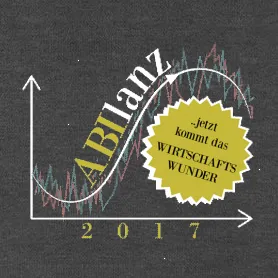 Grafik mit dem Text "ABI 2017" und der Botschaft "jetzt kommt das Wirtschaftswunder" auf einem goldenen Siegel.