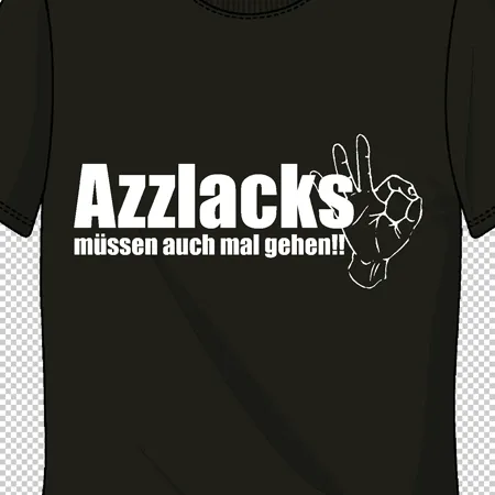 Azzlacks müssen auch mal gehen