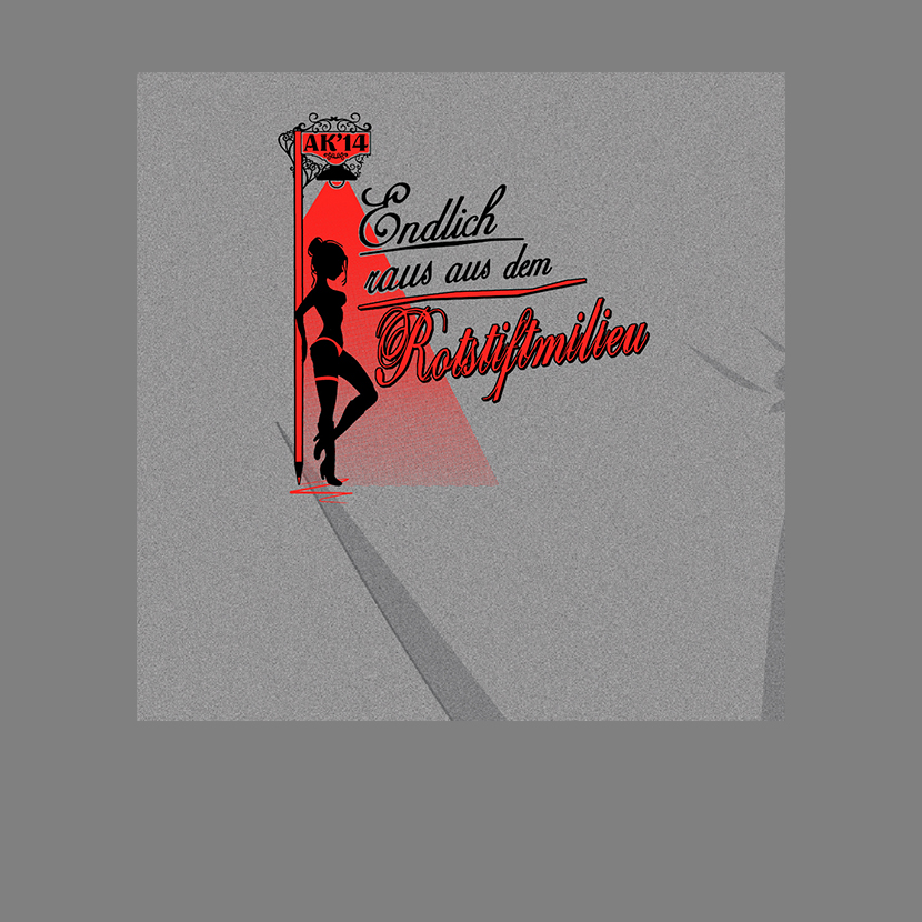 Plakat mit roter Silhouette einer Frau und Text "Endlich raus aus dem Rotlichtmilieu".