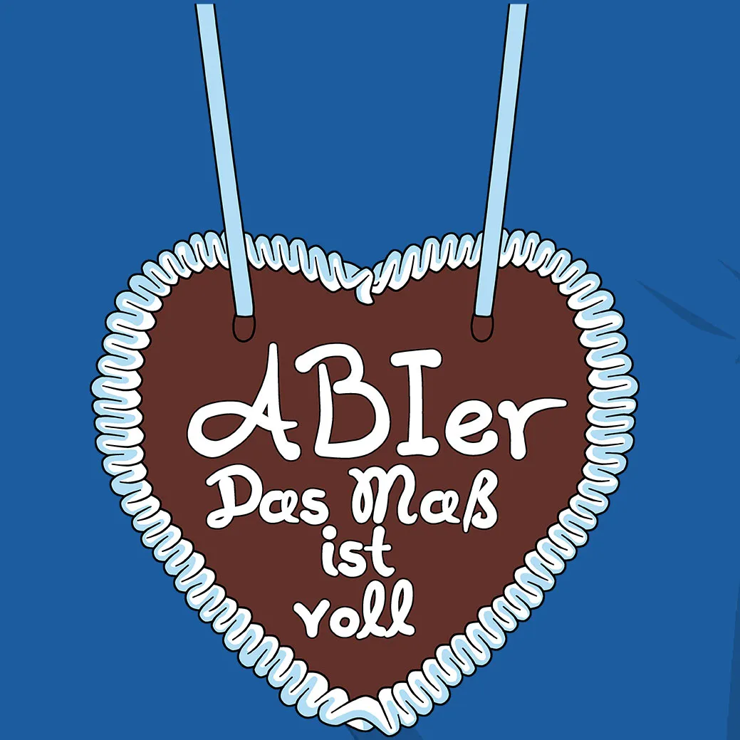 Abier Das Maß ist voll - Lebkuchenherz