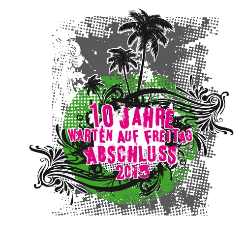 Grafik mit Palmen und Text "10 Jahre warten auf Freitag Abschluss 2015" auf türkisem Hintergrund.