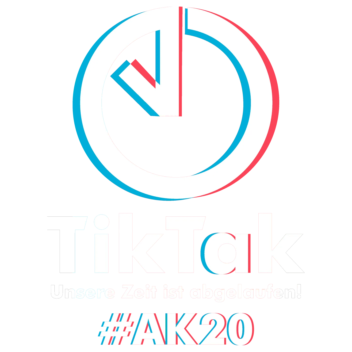 Rotes und blaues Grafikdesign mit Uhrsymbol und Text "TikTak Unsere Zeit ist abgelaufen! #AK20"