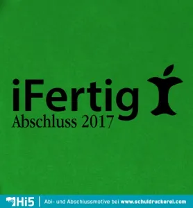 Grünes Bild mit "iFertig Abschluss 2017" Text und stilisiertem Apfel-Logo.