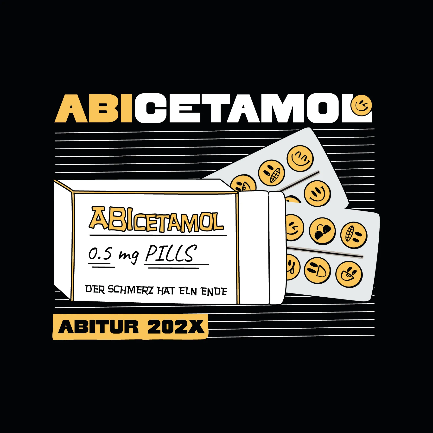 Grafik einer Arzneimittelpackung mit Aufschrift ABICETAMOL 0 5 mg Pills Der Schmerz hat ein Ende Pillenblister mit Smiley Gesichtern Abitur 202X