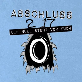 Schwarz-weiß-Grafik mit „Abschluss 17“ und dem Text „Die Null steht vor euch“, kreisförmig von Sperrzähnen umgeben.