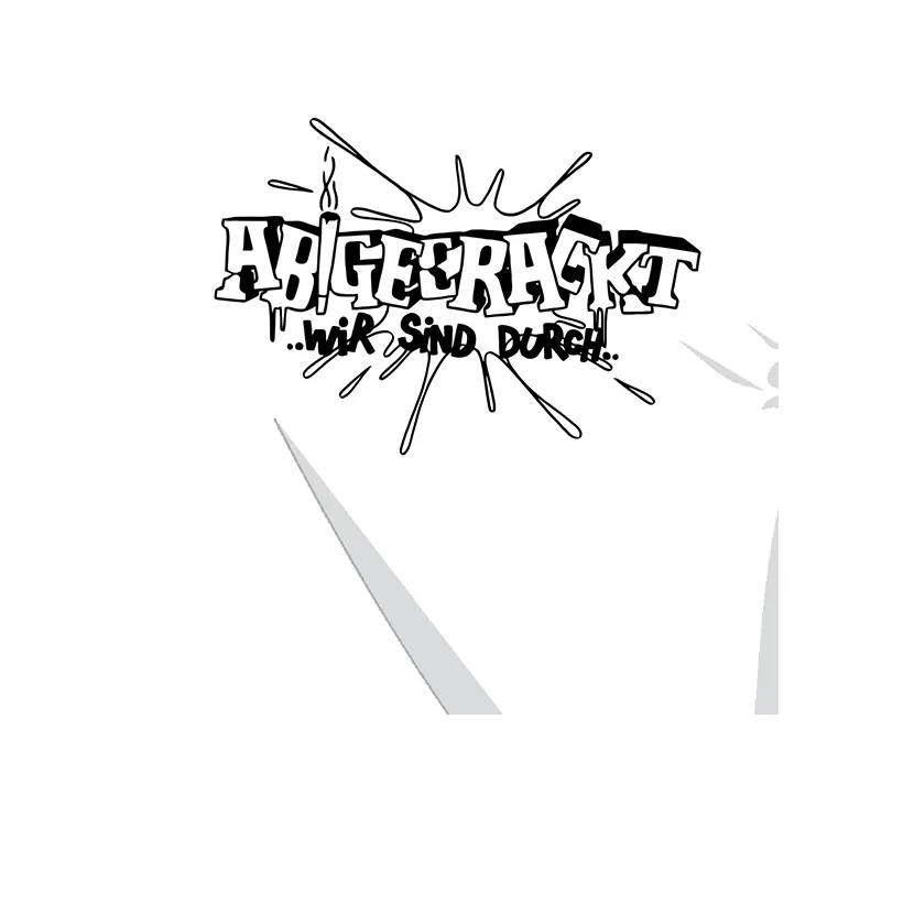 abigeerakt_wir_sind_durch Abigecrackt wir sind durch design