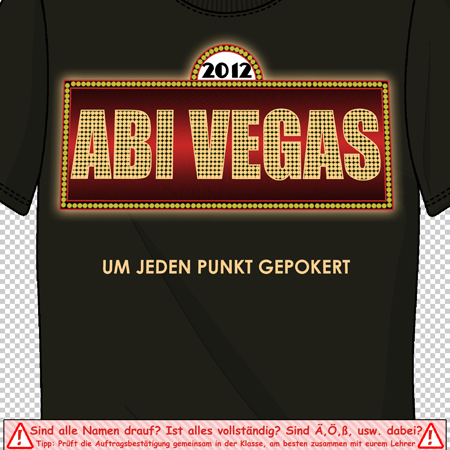 Ein schwarzes T-Shirt mit einer Neon-Sign-Leuchtreklame, die "ABI VEGAS 2012" umrahmt von Sternen zeigt und den Slogan "UM JEDEN PUNKT GEPOKERT".