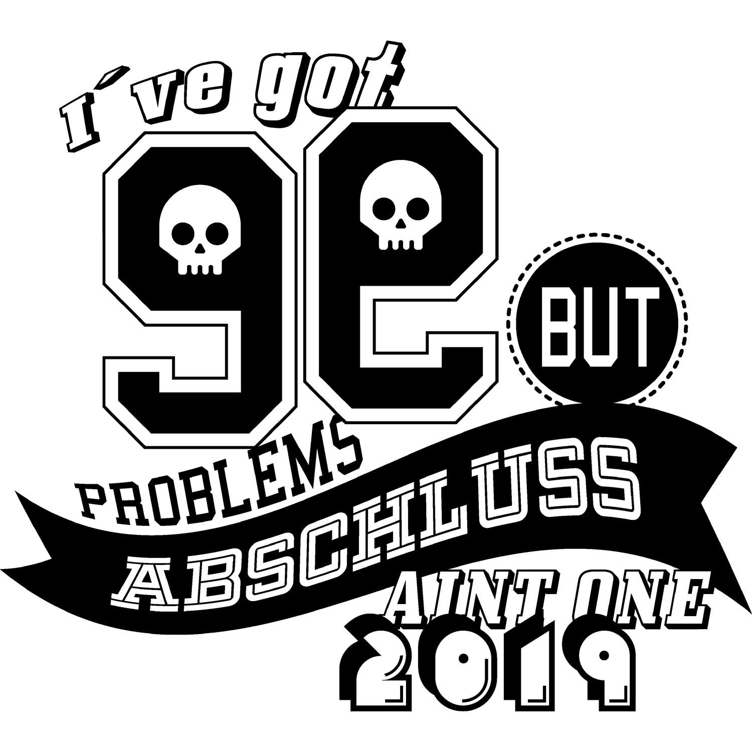 schwarze_silhouette 99 Problems design