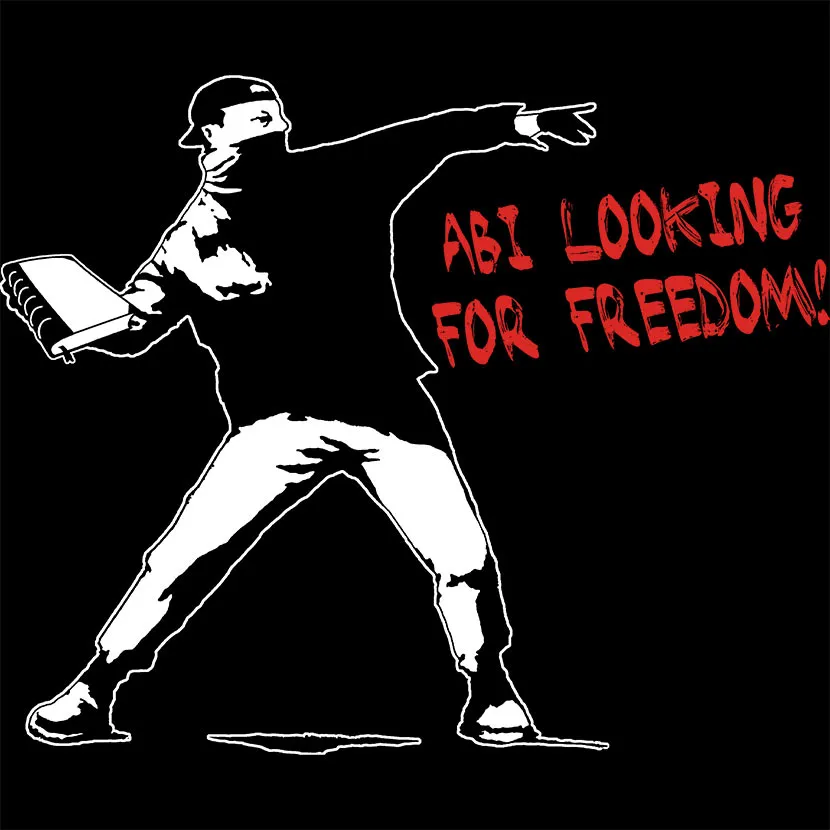 Silhouette eines Mannes mit Kappe und Notebook, Text "ABI LOOKING FOR FREEDOM!" in Rot.
