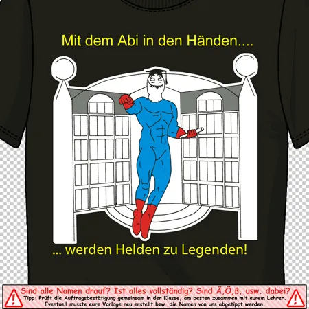 T_Shirt_Abitur_Held Mit Abi in den Händen werden Helden zu Legenden design