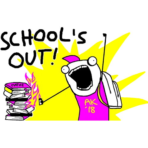 Zeichnung einer Cartoon-Figur, die "School's Out!" schreit, mit brennenden Büchern neben sich.