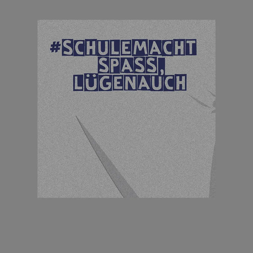 Schule macht spass luegen auch