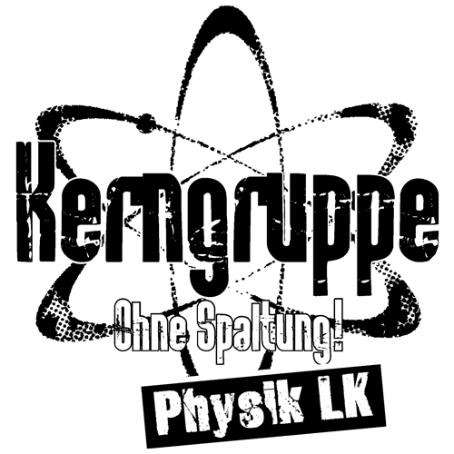 T-Shirt mit Aufdruck "Kerngruppe ohne Spaltung! Physik LK" und Atom-Symbol.
