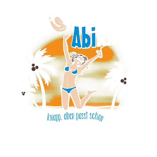 Eine Frau in einem blauen Bikini wirft jubelnd ihren Hut in die Luft, "Abi" und "knapp, aber passt schon" Text, Palmen im Hintergrund.