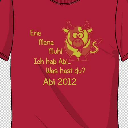 rotes_abitur_tshirt_2012 ene mene muh ich hab Abi und was hast du design