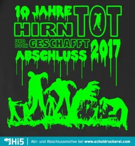 Gruenes_Hirntot_Geschafft_Abschluss_2017 Zombies design