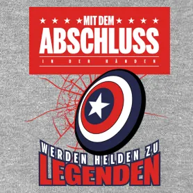 Rotes Plakat mit einem graduellen Schild und dem Text "Mit dem Abschluss in den Händen werden Helden zu Legenden".