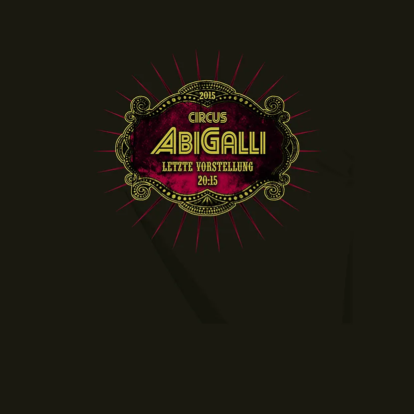 circus_abigalli_plakat Circus AbiGalli letzte Vorstellung 20-15 design