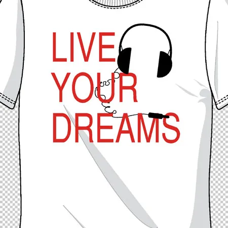 live your dreams