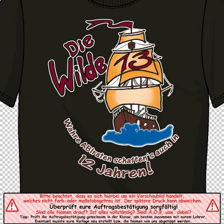 segelschiff_auf_tshirt Die Wilde 13 Wahre Abiraten schaffens auch in 12 jahren design