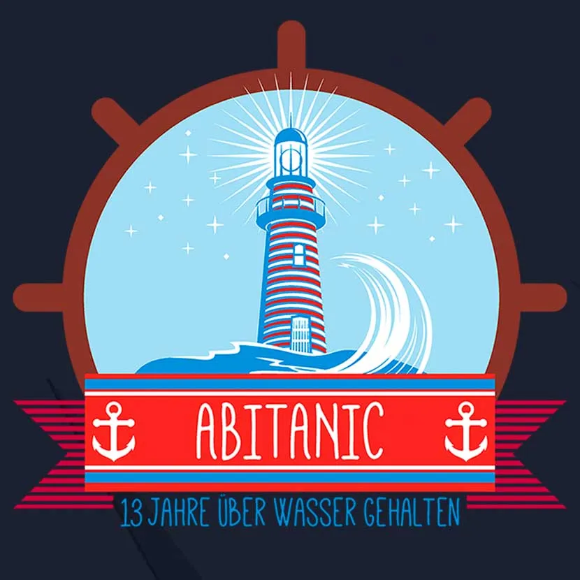 ABITANIC - 13 Jahre über Wasser gehalten