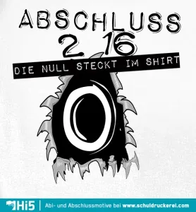 Schwarzes Design mit der Aufschrift 'ABSCHLUSS' und 'DIE NULL STECKT IM SHIRT', zerrissener Effekt um die Zahl 0.