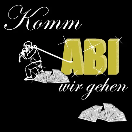 komm_abi_wir_gehen Komm abi wir gehen design