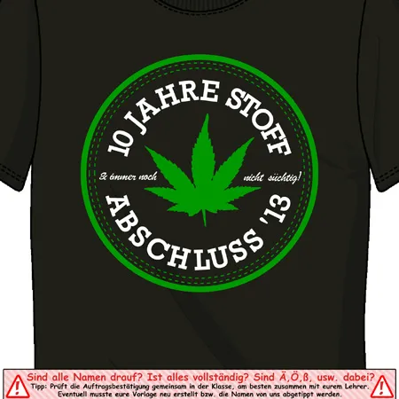 t_shirt_design_mit_cannabisblatt_und_text 10 Jahre Stoff  design