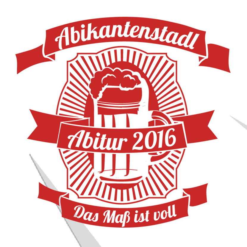 Abikantenstadl-Abitur 2016-Das Maß ist voll