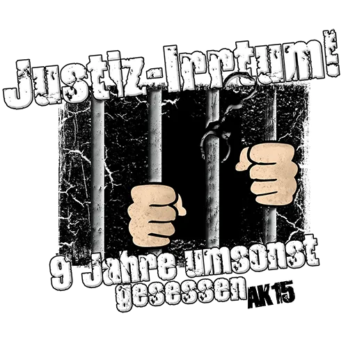 Illustration von Händen hinter Gittern mit Text "Justiz Irrtum! 9 Jahre umsonst gesessen" auf grünem Hintergrund.