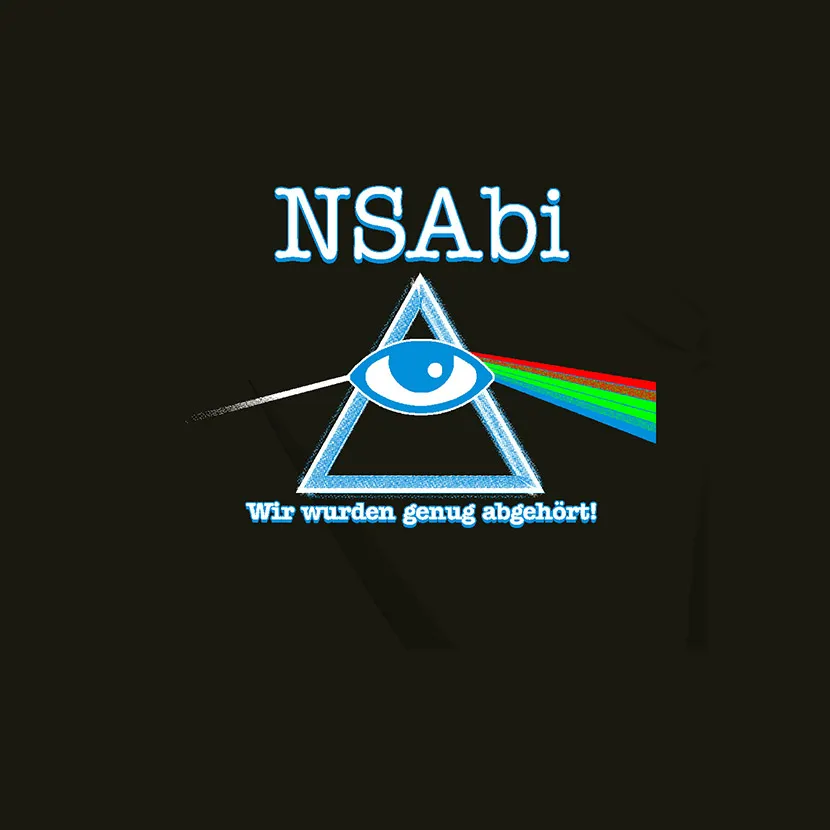 NSAbi wir wurden genug abgehoert