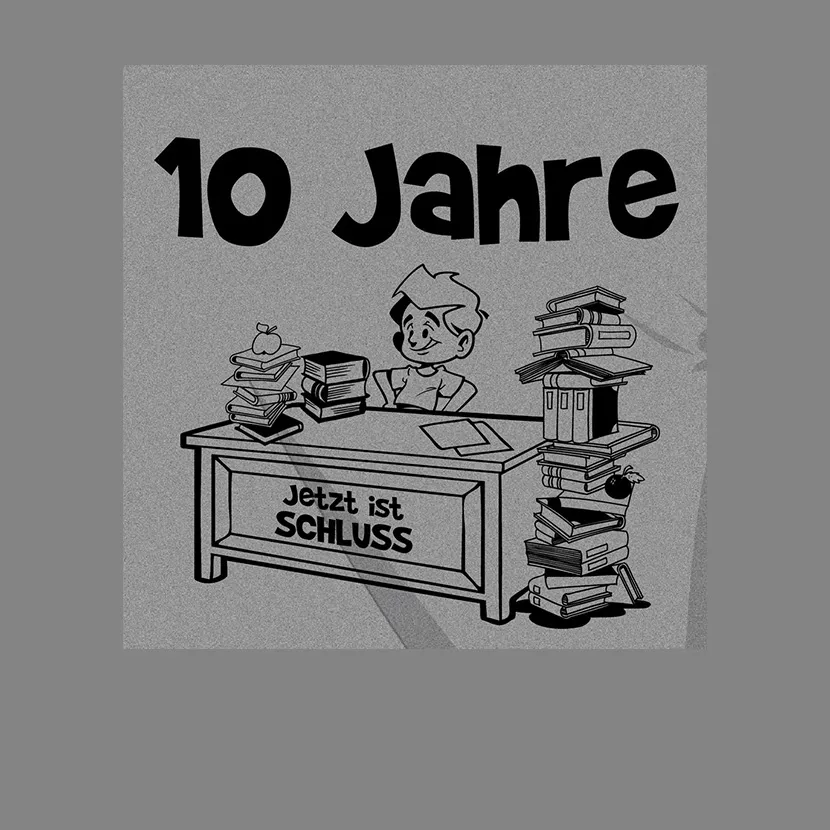 10 Jahre jetzt ist Schluss