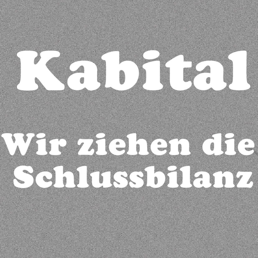 Kabital Wir ziehen die Schlussbilanz