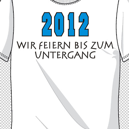 Wir feiern bis zum Untergang