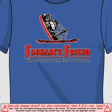 grafik_auf_blauem_tshirt Fachabis Friend war es zu schwer bist du zu doof design
