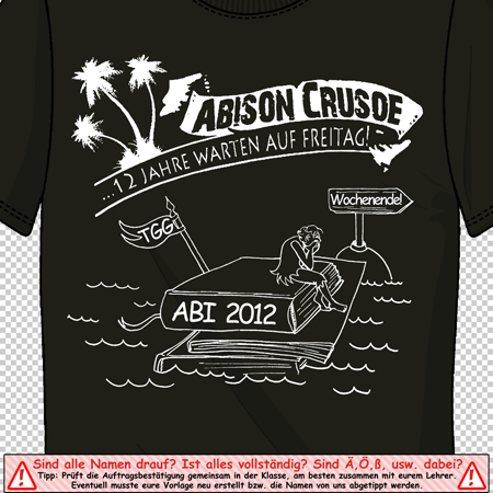 T-Shirt mit Abi-2012-Motiv, Abison Crusoe im Boot auf Wellen, Palme und '12 Jahre Warten auf Freitag' Text.