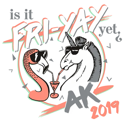 Grafik mit Einhorn und Schlange, die gemeinsam ein Getränk teilen, Text "Is it FRI-YAY yet?" und "AK 2019".