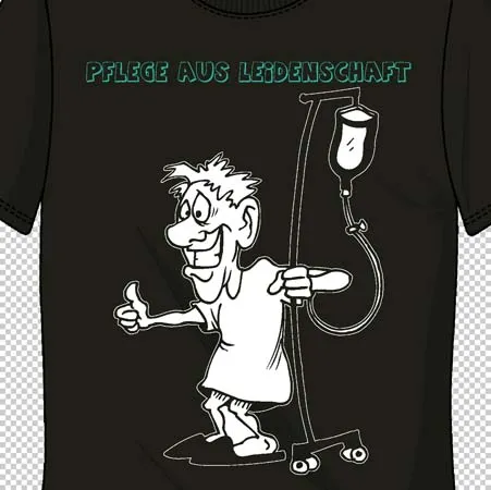 Comicfigur von Krankenpfleger mit Infusionsständer auf T-Shirt, Text "Pflege aus Leidenschaft" darüber.