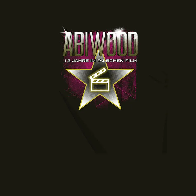 Abiwood 13 Jahre im falschen Film
