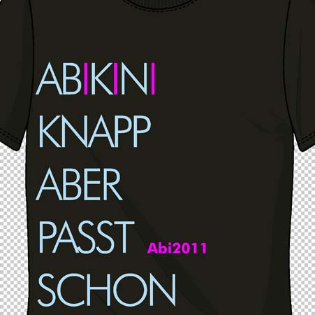 Schwarzes T-Shirt mit den Worten "ABIKINI KNAPP ABER PASST SCHON" in bunten Buchstaben.