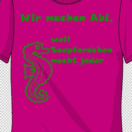 pinkes_tshirt_mit_seepferdchen_und_text Wir machen Abi denn Seepferdchen hat jeder design