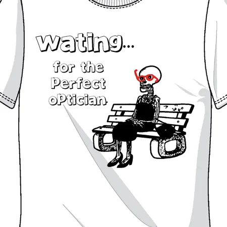 waiting for the perfect optican