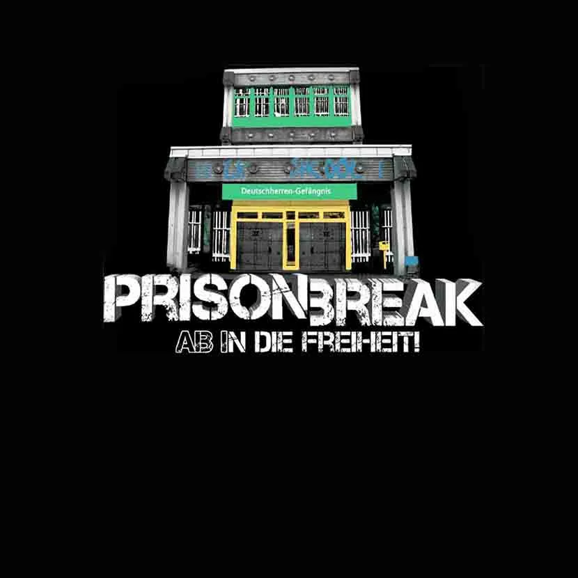 werbeplakat_fuer_prison_break Prisonbreak Ab in die Freiheit design
