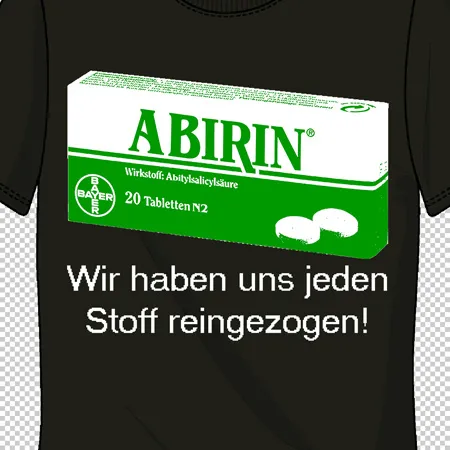 t-shirt_mit_abirin_aufdruck Abirin wir haben uns jeden stoff reingezogen design