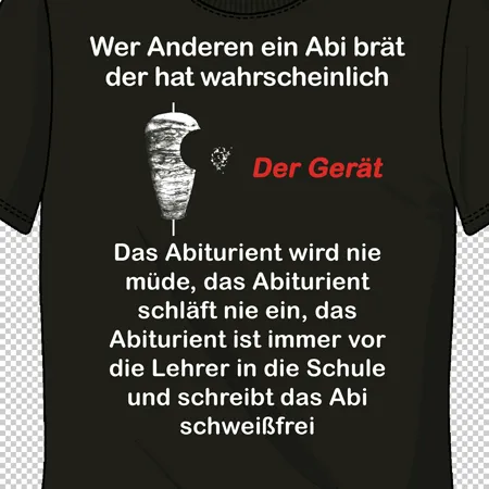 Wer Anderen ein Abi brät der hat wahrscheinlich der Gerät