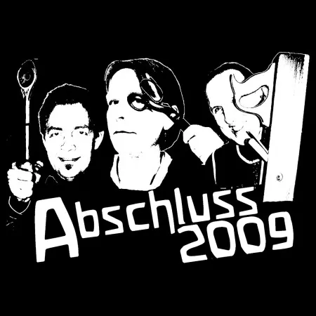 Drei Personen mit Werkzeugen auf schwarzem Hintergrund, Text 'Abschluss 2009' darüber.