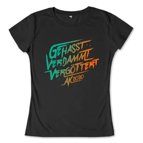 Grafik zeigt die Worte "GEHASST VERDAMMT VERGÖTTERT AK2020" in leuchtenden Farben auf schwarzem Hintergrund.