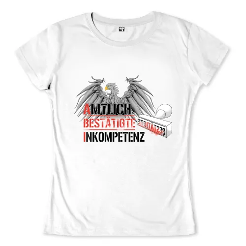 Grauer Adler mit ausgebreiteten Flügeln über Text "AMTLICH BESTÄTIGTE INKOMPETENZ" und einem Stempel.