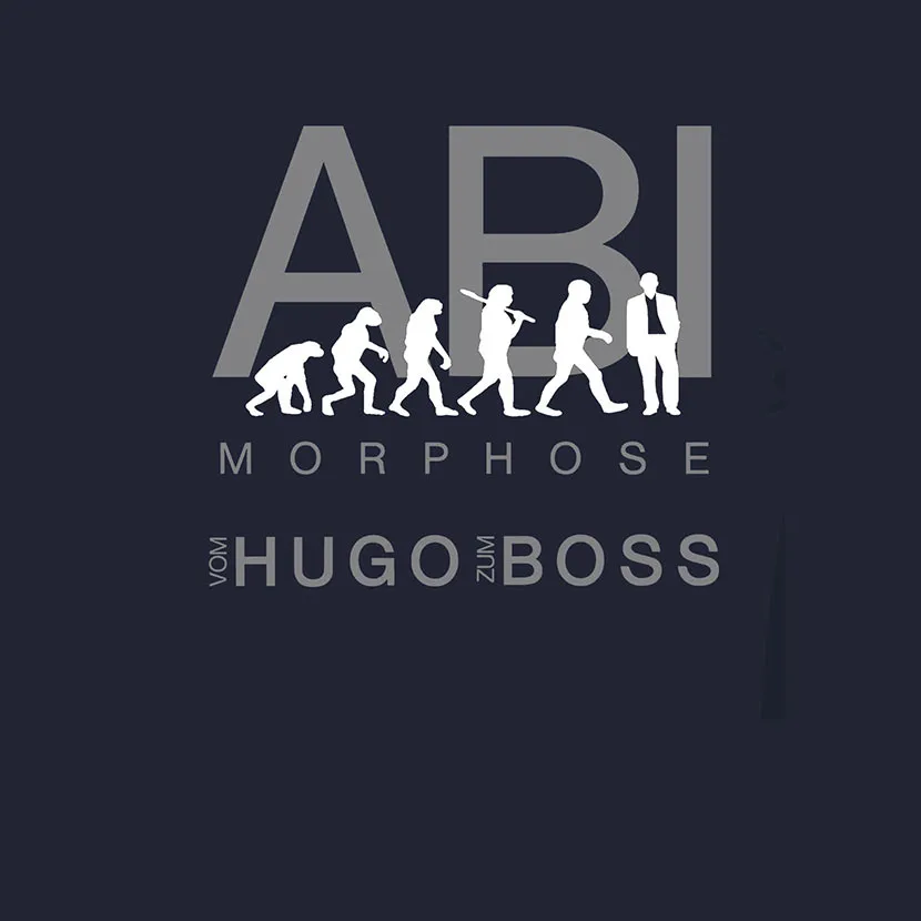 Abimorphose vom Hugo zum Boss