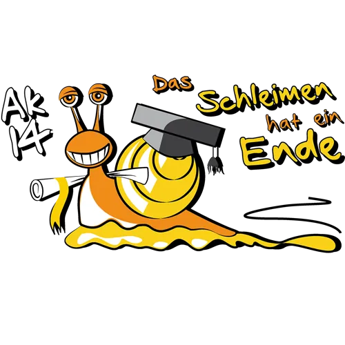 Zeichnung einer Schnecke mit Doktorhut und Diplom auf grünem Hintergrund, "AK 14" und "Das Schleimen hat ein Ende" Text.